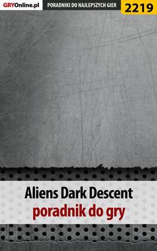 ebook Aliens Dark Descent. Poradnik do gry