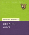 ebook Ukrainki. Wybór - Michał Czajkowski