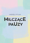 ebook Milczące pauzy - Andrzej Pytlak