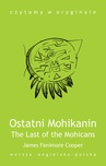 ebook The Last of the Mohicans / Ostatni Mohikanin - James Fenimore Cooper