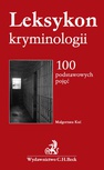 ebook Leksykon kryminologii. 100 podstawowych pojęć - Małgorzata Kuć