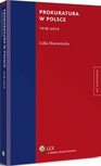 ebook Prokuratura w Polsce (1918-2014) - Lidia Mazowiecka