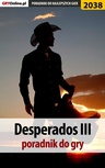 ebook Desperados 3 - poradnik, solucja - Jacek "Stranger" Hałas