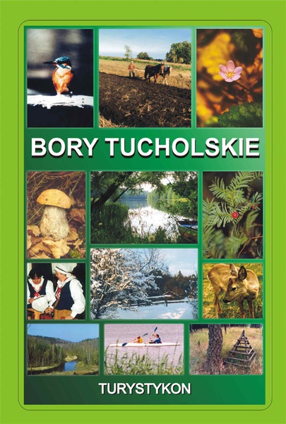 Okładka:Bory Tucholskie. Turystykon 