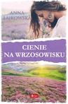 ebook Cienie na wrzosowisku - Anna Łajkowska