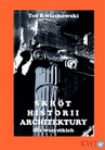ebook Skrót historii architektury dla wszystkich - Ted Kwiatkowski