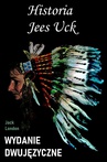 ebook Historia Jees Uck. Wydanie dwujęzyczne angielsko-polskie - Jack London