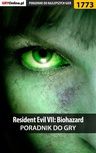 ebook Resident Evil VII: Biohazard - poradnik do gry - Jacek "Stranger" Hałas,Patrick "Yxu" Homa