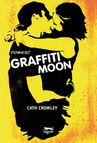 ebook Graffiti Moon - Cath Crowley