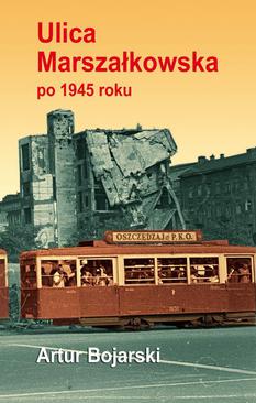 ebook Ulica Marszałkowska po 1945 roku