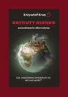 ebook Zatruty biznes - Krzysztof Kras