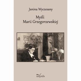 ebook Myśli Marii Grzegorzewskiej 1888–1967