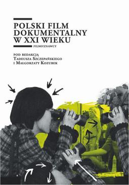 ebook Polski film dokumentalny w XXI wieku