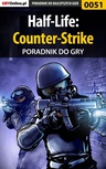 ebook Half-Life: Counter-Strike - poradnik do gry - Piotr "Zodiac" Szczerbowski, Fajek