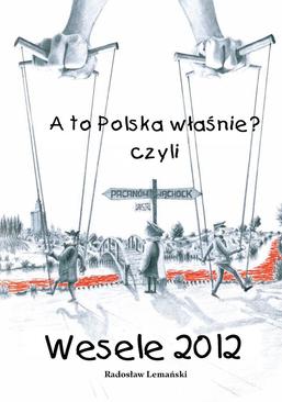 ebook A to Polska Właśnie? czyli Wesele 2012