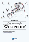 ebook Czy można ufać Wikipedii? - Amy S. Bruckman