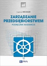 ebook Zarządzanie przedsiębiorstwem. Podręcznik akademicki - Eugeniusz Michalski