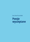ebook Poezje wyszeptane - Jan Łoziński