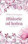 ebook Historie od końca - Marlena Semczyszyn