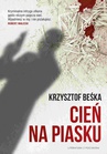 ebook Cień na piasku - Krzysztof Beśka