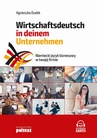 ebook Niemiecki język biznesowy w twojej firmie. Wirtschaftsdeutsch in deinem Unternehmen - Agnieszka Dudek