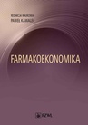 ebook Farmakoekonomika - red. nauk. Pawel Kawalec