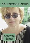 ebook Moje rozmowy z dziećmi - Krystyna Janda