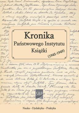 ebook Kronika Państwowego Instytutu Książki (1945-1949)