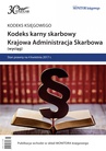 ebook Kodeks karny skarbowy. Krajowa Administracja Skarbowa (wyciąg) - praca zbiorowa,INFOR PL SA