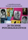 ebook 20 technik psychologicznych z metaforycznymi kartami asocjacyjnymi - Anastasiya Kolendo-Smirnova