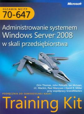 ebook Egzamin MCITP 70-647 Administrowanie systemem Windows Server 2008 w skali przedsiębiorstwa