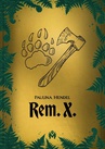 ebook REM-X - Paulina Hendel