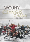 ebook Wojny Czyngis-chana 1194-1242 - Wacław Zatorski