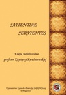 ebook Sapientiae Servientes. Księga jubileuszowa profesor Krystyny Kwaśniewskiej - 