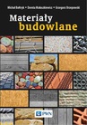 ebook Materiały budowlane - Michał Bołtryk,Dorota Małaszkiewicz,Grzegorz Orzepowski