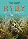 ebook Ryby morskie i słodkowodne Polski - Przemysław Czerniejewski,Robert Czerniawski