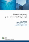 ebook Prawne aspekty procesu inwestycyjnego - Maksymilian Cherka,Krzysztof Andrzej Wąsowski,Filip Elżanowski