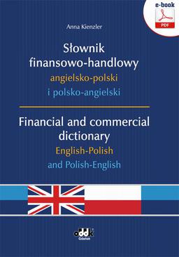 ebook Słownik finansowo-handlowy angielsko-polski i polsko-angielski. Financial and commercial dictionary English-Polish and Polish-English