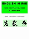 ebook English in Use Kurs języka angielskiego dla samouków - Jacek Gordon