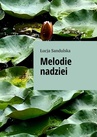 ebook Melodie nadziei - Łucja Sandulska
