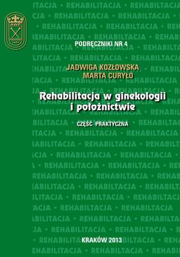 ebook Rehabilitacja w ginekologii i położnictwie - część praktyczna