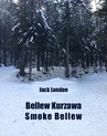 ebook Bellew Kurzawa. Smoke Bellew - Jack London
