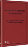 ebook Krakauer-Augsburger Rechtsstudien. Die Rolle des Rechts in der Zeit der wirtschaftlichen Krise - Jerzy Stelmach,Reiner Schmidt