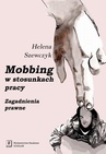 ebook Mobbing w stosunkach pracy - Helena Szewczyk