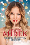 ebook Miłość, kłamstwa i sekrety - Krystyna Mirek
