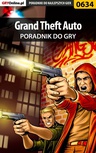 ebook Grand Theft Auto - poradnik do gry - Maciej Jałowiec