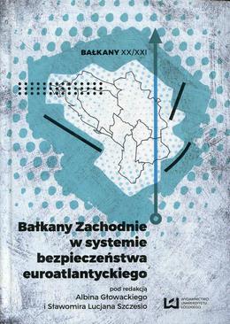 ebook Bałkany Zachodnie w systemie bezpieczeństwa euroatlantyckiego