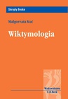 ebook Wiktymologia - Małgorzata Kuć