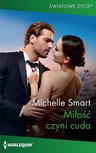 ebook Miłość czyni cuda - Michelle Smart