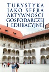 ebook Turystyka jako sfera aktywności gospodarczej i edukacyjnej - Zdzisław Sirojć,Jurij Kariagin